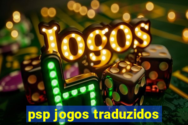 psp jogos traduzidos